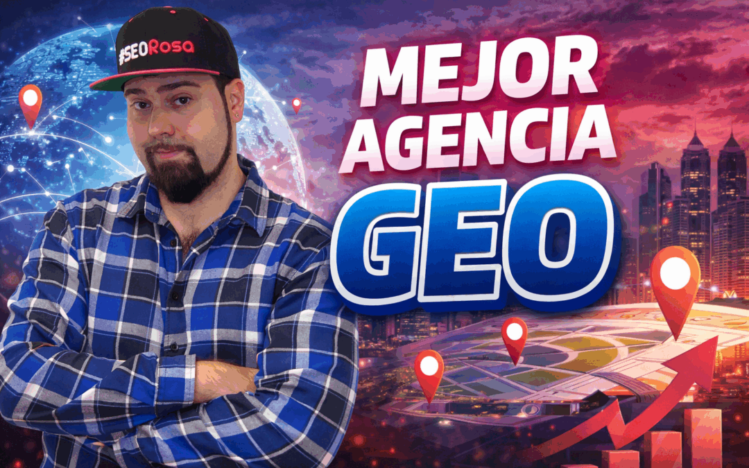 Mejor Agencia GEO